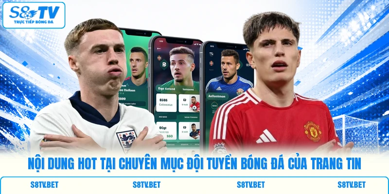 Nội dung hot tại chuyên mục đội tuyển bóng đá của trang tin Nội dung hot tại chuyên mục đội tuyển bóng đá của trang tin