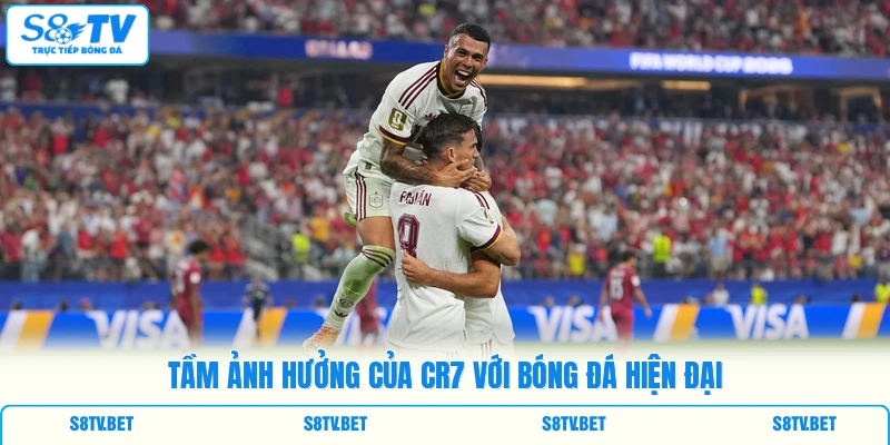 Tầm ảnh hưởng của CR7 với bóng đá hiện đại Tầm ảnh hưởng của CR7 với bóng đá hiện đại