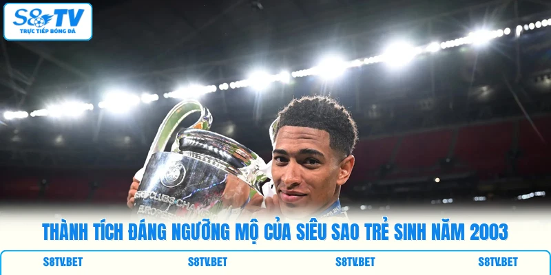 Thành tích đáng ngưỡng mộ của siêu sao trẻ sinh năm 2003 Thành tích đáng ngưỡng mộ của siêu sao trẻ sinh năm 2003