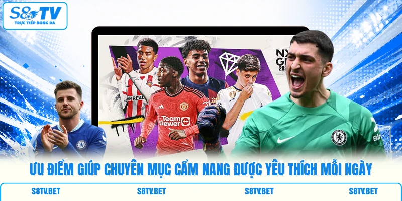 Ưu điểm giúp chuyên mục cẩm nang được yêu thích mỗi ngày Ưu điểm giúp chuyên mục cẩm nang được yêu thích mỗi ngày